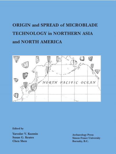 Cover for Origin and Spread of Microblade Technology in Northern Asia and North America
