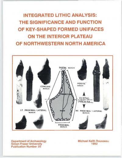 Cover for Integrated Lithic Analysis: The Significance and Function of Key-Shaped Formed Unifaces on the Interior Plateau of North